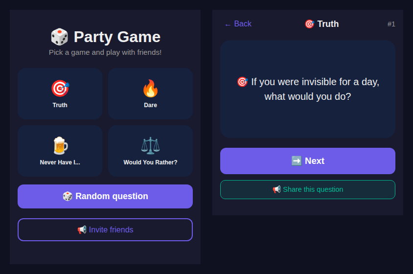 Party Game Mini App: menu screen with Truth, Dare, Never Have I, Would You Rather buttons, and a game screen showing an English Truth question
